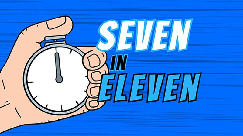 Seven in Eleven